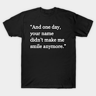 stand by me untill die T-Shirt